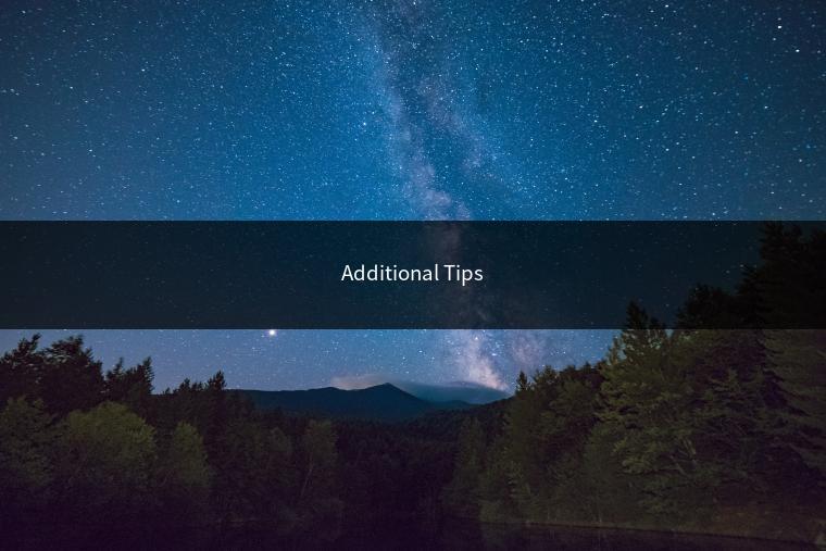 Additional Tips